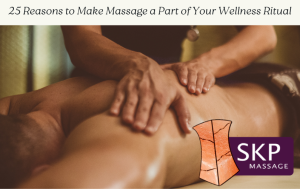 Massage a Part of Your Wellness
