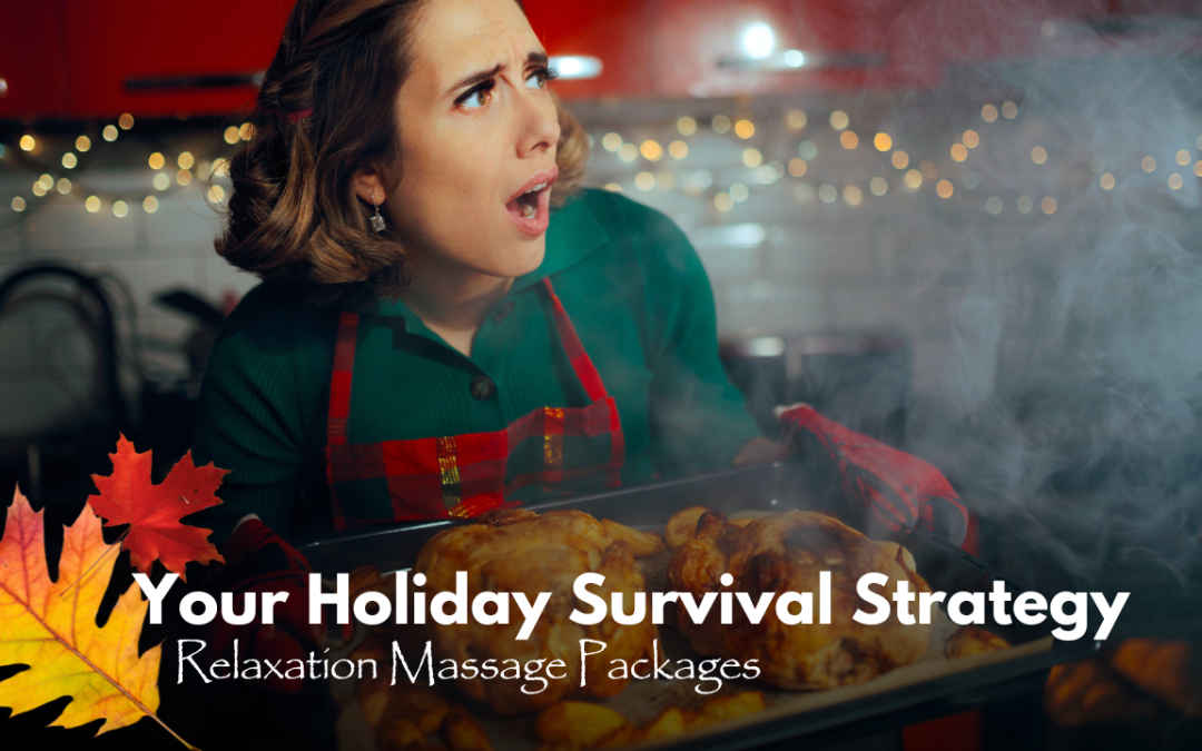 Your Holiday Survival Strategy: Relaxation Massage Packages