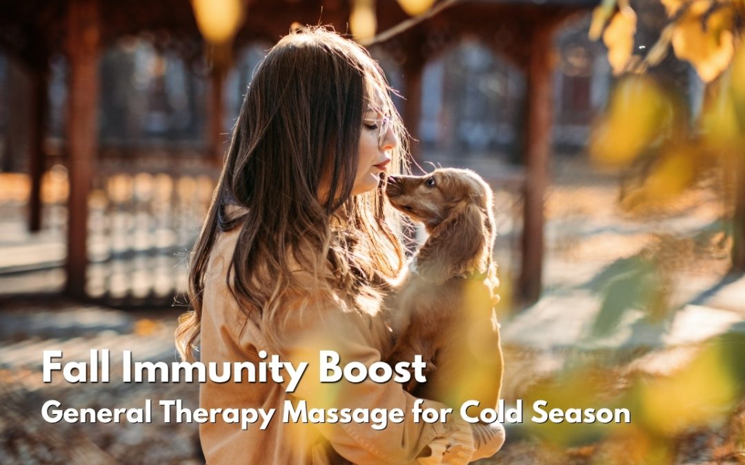Fall Immunity Boost: General Therapy Massage for Cold Season